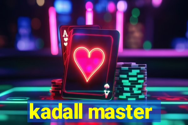 kadall master